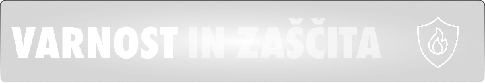 Varnost in zaščita